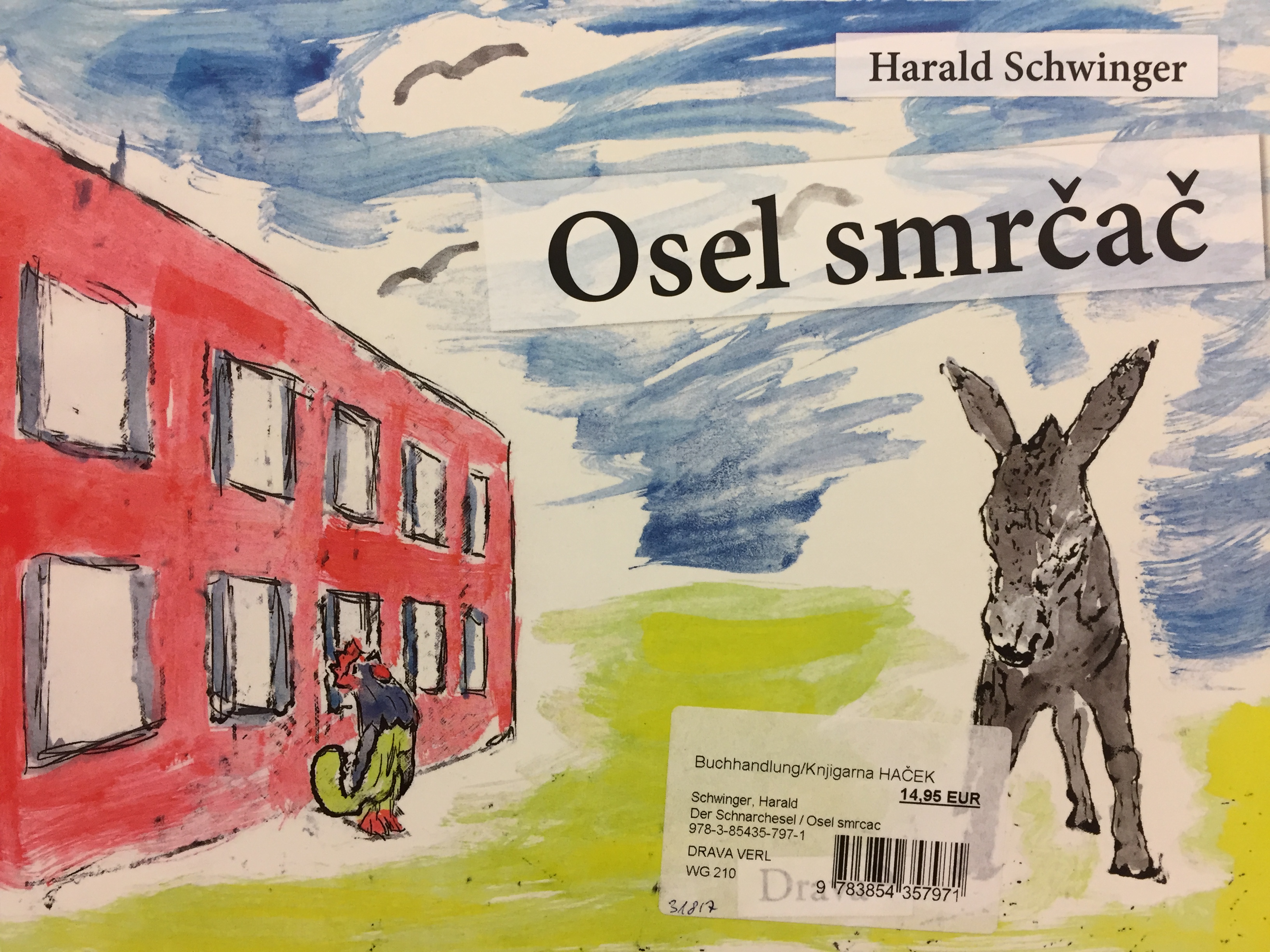 Harald Schwinger: Osel smrčač / der Schnarchesel