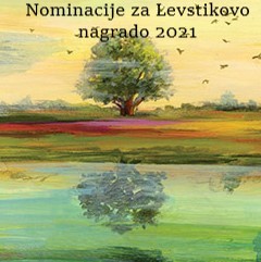 Nominacije za Levstikovo nagrado 2021