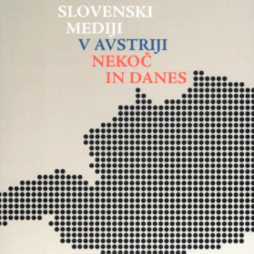 Predstavitev knjige / Buchpräsentation: Slovenski mediji v Avstriji nekoč in danes