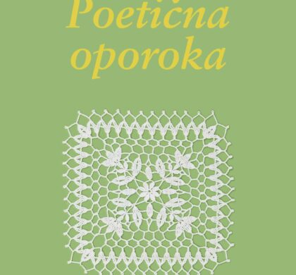 Predstavitev knjige: Milena Merlak Detela „Poetična oporoka“